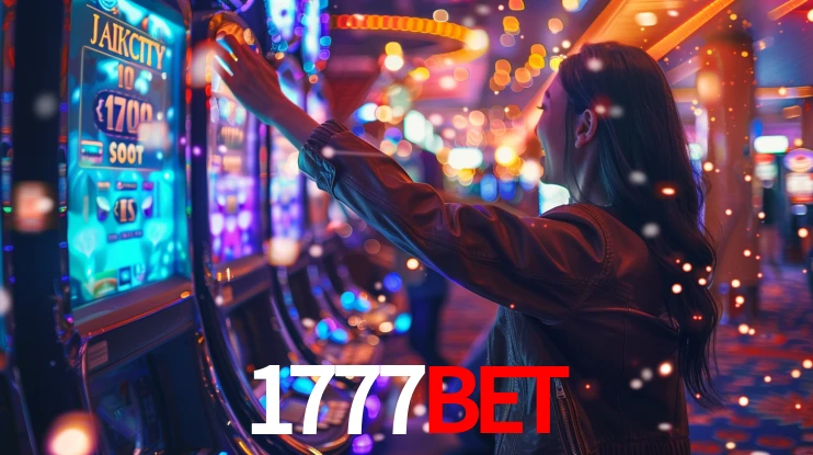 1777bet: Jogos de Caça-Níqueis-Altas Recompensas, Roleta-Velocidade, Blackjack-Desafios Máximos